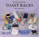 British Ceramic Toast Racks for Collectors