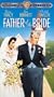 Father of the Bride [VHS]