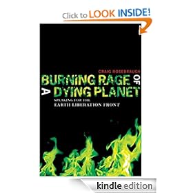 Burning Rage of a Dying Planet: Speaking for the Earth Liberation Front