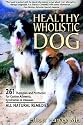 The Healthy Wholistic Dog