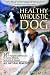 The Healthy Wholistic Dog