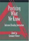 Practicing What We Know: Informed Reading Instruction