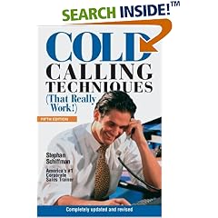 Cold Calling Techniques: That Really Work! (Cold Calling Techniques)