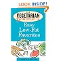 The Vegetarian Gourmet's Easy Low-Fat Favorites