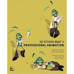 3D Studio MAX 3 Professional Animation (New Riders Professional Library)