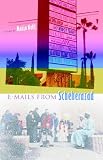 E-Mails from Scheherazad (The University of Central Florida Contemporary Poetry Series)