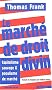 Le march� de droit divin : Capitalisme sauvage et populisme de march�