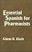 Essential Spanish for Pharmacists