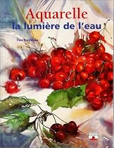 Aquarelle, la lumi&egrave;re de l'eau