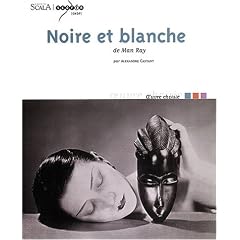 Noire et blanche de Man Ray