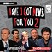 Have I Got News for You, Vol. 2 (Radio Collection) by Original Soundtrack