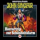 John Sinclair - Folge 52: Horrortrip zur Sch&ouml;nheitsfarm - H&ouml;rspiel. - Jason Dark