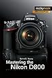 Mastering the Nikon D800