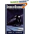 American Railroads (The Chicago History of American Civilization) by  John F. Stover