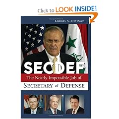 SECDEF: The Nearly Impossible Job of Secretary of Defense