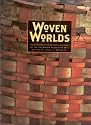 Woven Worlds: Basketry from the Clark Field Collection