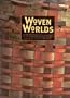 Woven Worlds: Basketry from the Clark Field Collection