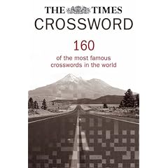 The Times Crossword Collection: 160 of the Most Famous Crosswords in the World