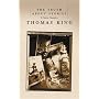 The Truth about Stories: A Native Narrative (Massey Lectures)