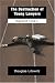 Book The Destruction of Young Lawyers: Beyond One L (Series on Law, Politics, and Society)