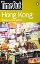 "Time Out" Guide to Hong Kong, Macau and Guangzhou ("Time Out" Guides)