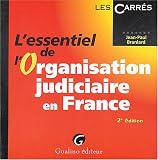 Revue Gualino Editeur  / L'essentiel de l'Organisation judiciaire en France