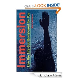 Immersion: Live the Life God Envisioned for You