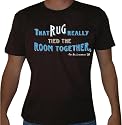 The Big Lebowski "The Rug" Mens Movie Line T Shirt