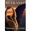 Betrayed: A Guardian Legacy Book
