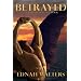 Betrayed: A Guardian Legacy Book