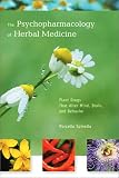 Image of The  Psychopharmacology of Herbal Medicine: Plant Drugs That Alter Mind, Brain, and Behavior