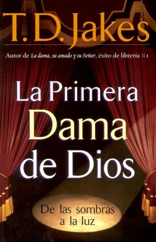 La Primera Dama de Dios = God's Leading Lady (Spanish Edition)