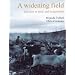 A Widening Field: Journeys in Body and Imagination