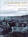 A Widening Field: Journeys in Body and Imagination