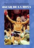 Oscar de La Hoya (Real Life)(Oop) (Real-Life Reader Biography)