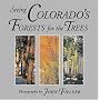 Seeing Colorado's Forests for the Trees