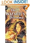 The Wizard's Dilemma (The Fifth Book in the Young Wizards Series)
