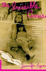 The Invisible Circus: A Novel