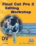 Final Cut Pro 2 Editing Workshop