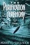 The Purification Ceremony