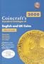 Coincrafts 2000 Standard Catalogue of English and U. K. Coins: 1066 To Date