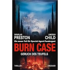Burn Case. Geruch des Teufels