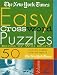 The New York Times Easy Crossword Puzzles, Volume 2 (New York Times Easy Crossword Puzzles)