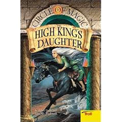 The High King's Daughter (Circle of Magic)