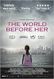 The World Before Her