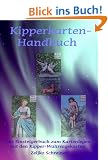 Kipperkarten-Handbuch. Das Einsteigerbuch zum Kartenlegen mit den Kipper-Wahrsagekarten