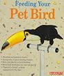 Feeding Your Pet Bird (Pet reference books)