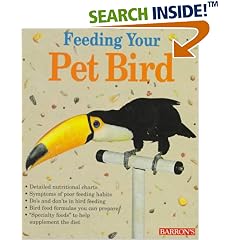 Feeding Your Pet Bird (Pet Reference Books)