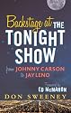 Backstage at the Tonight Show: From Johnny Carson to Jay Leno