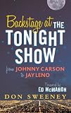 Backstage at the Tonight Show: From Johnny Carson to Jay Leno